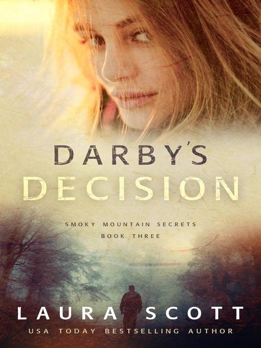 Title details for Darby's Decision by Laura Scott - Available